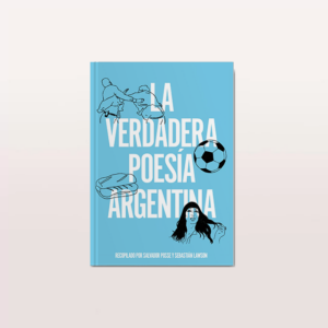 La Verdadera Poesía Argentina
